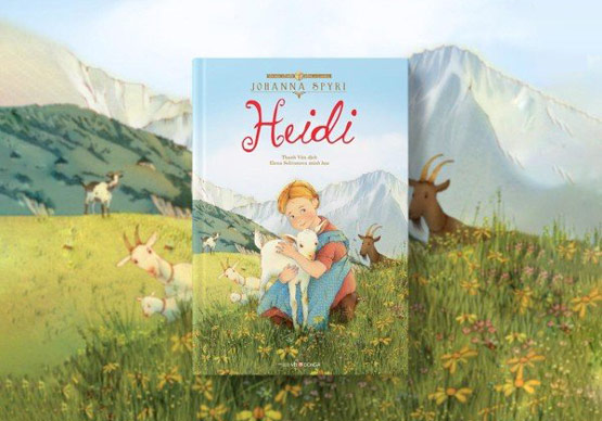 Nhận xét của Heidi về Tiểu thuyết Cô gái trên Núi - Johanna Spiri
