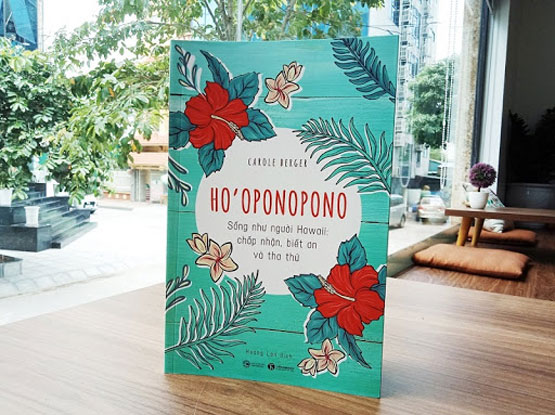 Đánh giá của Ho'oponopono: Sống như người Hawaii - Chấp nhận, biết ơn và tha thứ