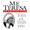 Mother Teresa – Beyond Love đánh giá cuốn sách này