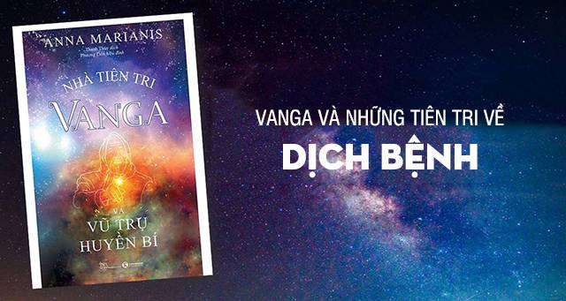 Giới thiệu về cuốn sách của nhà tiên tri Vanga và vũ trụ bí ẩn