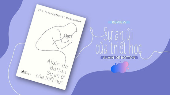 Đánh giá về sự an ủi về triết học - Alain De Botton
